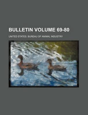 Book cover for Bulletin Volume 69-80