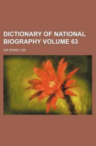 Cover of Dictionary of National Biography Volume 63