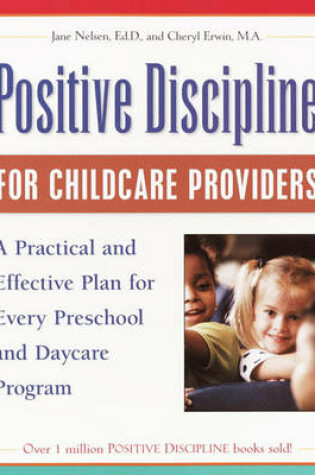 Cover of Positive Discipline for Childcare Providers