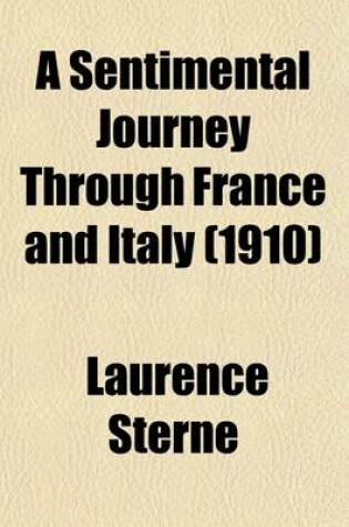 Cover of A Sentimental Journey Through France and Italy (1910)