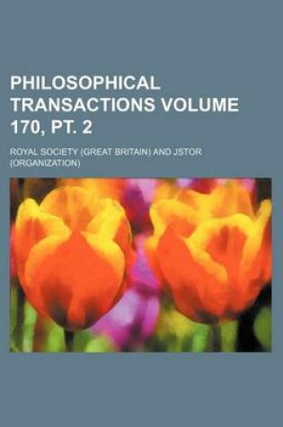 Cover of Philosophical Transactions Volume 170, PT. 2