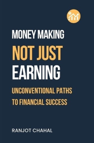 Cover of Making Money, Not Just Earning