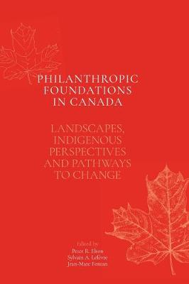 Book cover for Philanthropic Foundations in Canada