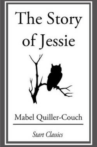 Cover of The Story of Jessie