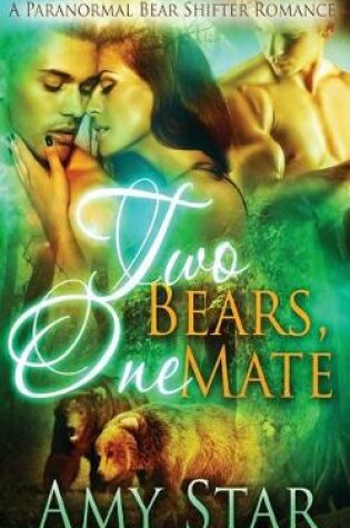 Cover of Two Bears, One Mate