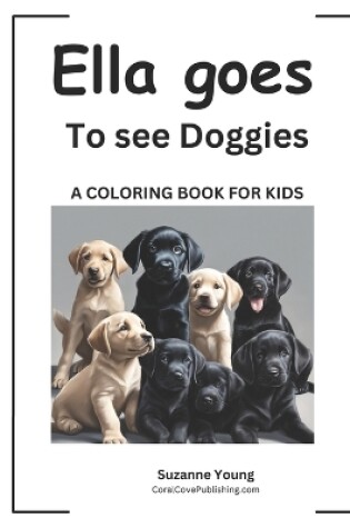 Cover of Ella goes to see Doggies