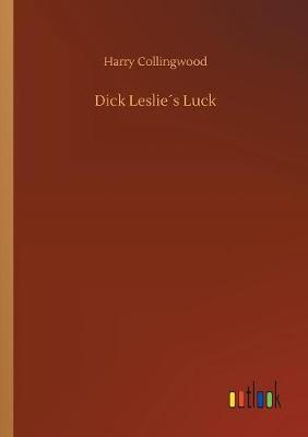 Book cover for Dick Leslie´s Luck