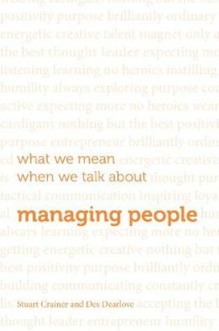 Cover of What we mean when we talk about managing people