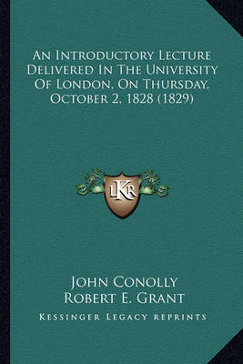 Book cover for An Introductory Lecture Delivered in the University of London, on Thursday, October 2, 1828 (1829)