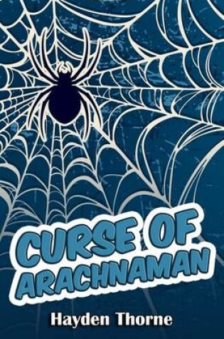 Cover of Curse of Arachnaman