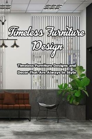 Cover of Timeless Furniture Design