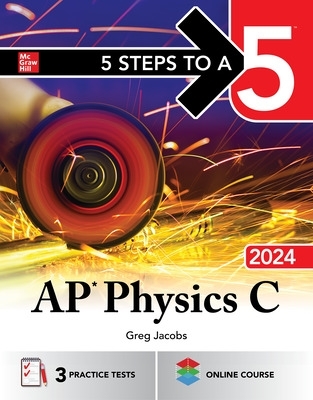 Book cover for 5 Steps to a 5: AP Physics C 2024