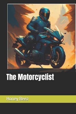 Book cover for The Motorcyclist