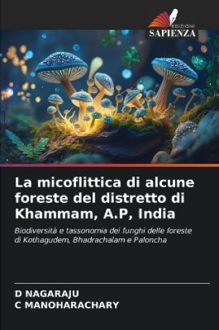 Cover of La micoflittica di alcune foreste del distretto di Khammam, A.P, India