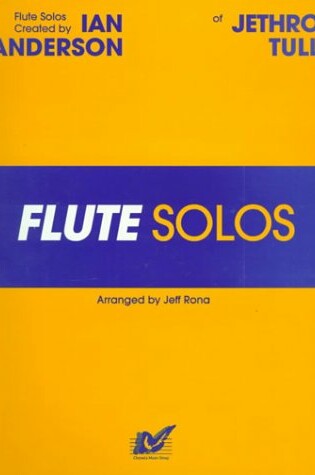 Cover of Flute Solos Created by Ian Anderson of Jethro Tull