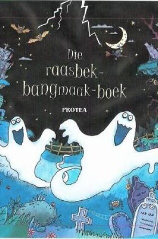 Cover of Die Raasbek-Bangmaak-Boek