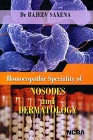 Cover of Homoeopathic Speciality of Nosodes and Dermatology