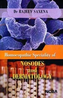 Book cover for Homoeopathic Speciality of Nosodes and Dermatology