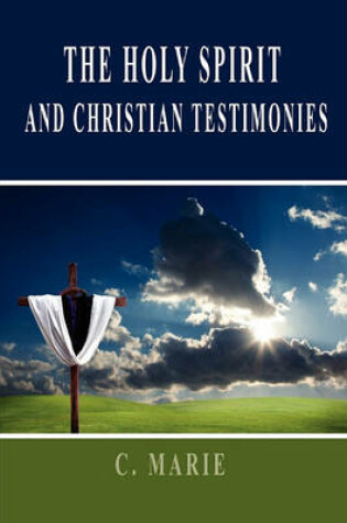 Cover of The Holy Spirit and Christian Testimonies