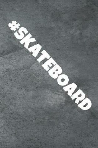 Cover of #Skateboard