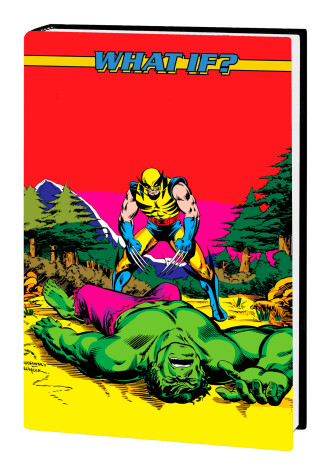 Book cover for What If?: The Original Marvel Series Omnibus Vol. 2