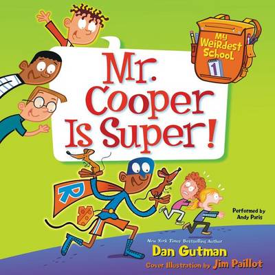Book cover for My Weirdest School #1: Mr. Cooper is Super!