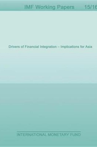 Cover of Drivers of Financial Integration - Implications for Asia