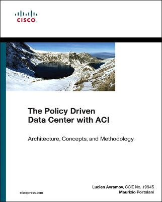 Cover of Policy Driven Data Center with ACI, The