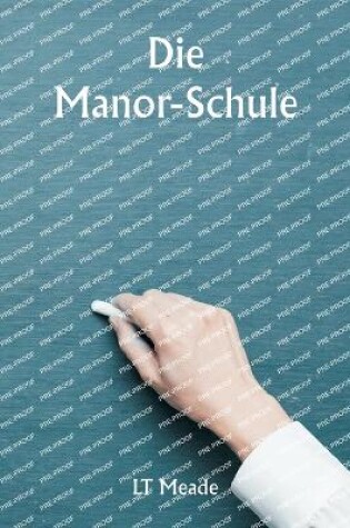 Cover of Die Manor-Schule