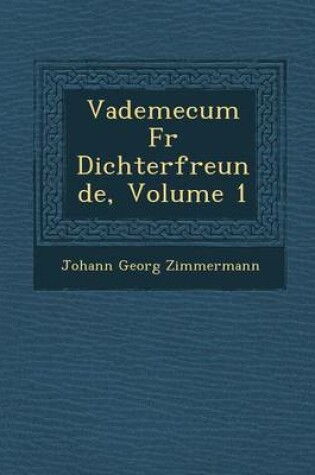 Cover of Vademecum Fur Dichterfreunde, Volume 1