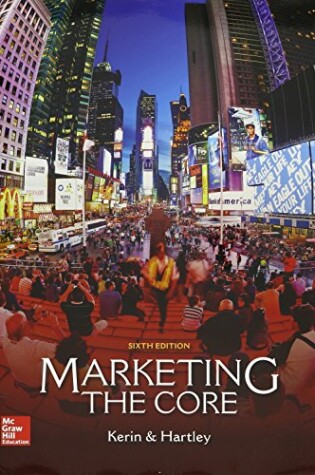 Cover of Marketing: The Core with Practice Marketing Access Card