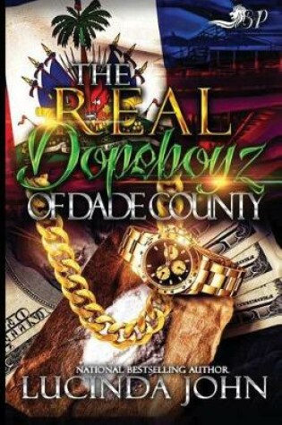 Cover of The Real Dopeboyz of Dade County