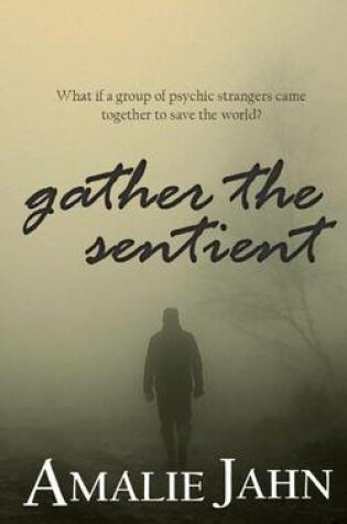 Cover of Gather the Sentient