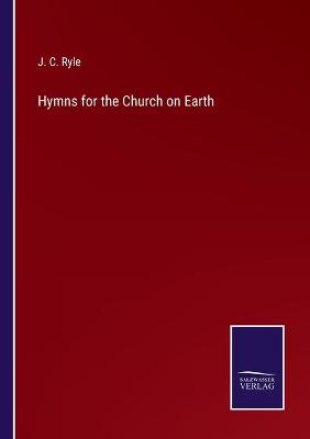 Book cover for Hymns for the Church on Earth