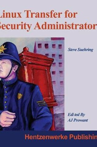 Cover of Linux Transfer for Security Administration