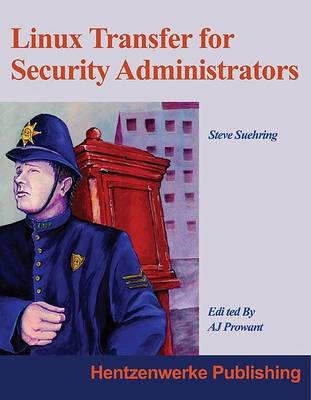 Book cover for Linux Transfer for Security Administration