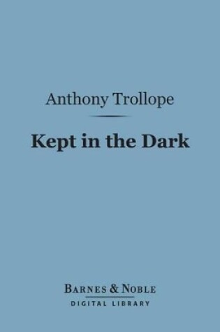 Cover of Kept in the Dark (Barnes & Noble Digital Library)