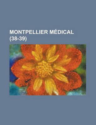 Book cover for Montpellier Medical (38-39 )