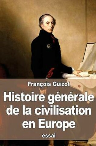 Cover of Histoire generale de la civilisation en Europe