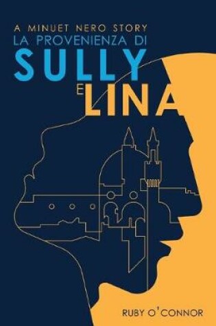 Cover of La Provenienza di Sully e Lina