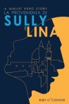 Book cover for La Provenienza di Sully e Lina