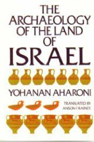 Cover of The Archaeology of the Land of Israel