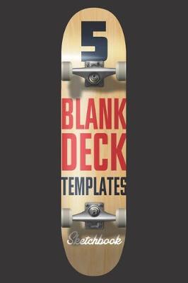 Book cover for 5 Blank Deck Templates