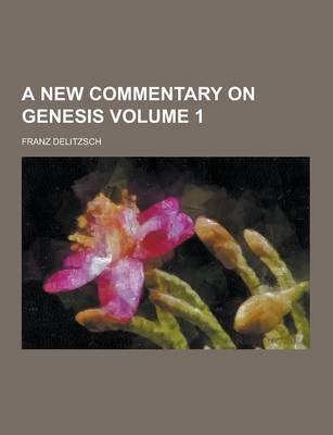 Book cover for A New Commentary on Genesis Volume 1