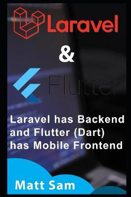 Book cover for Understanding Laravel 6 & Flutter (Dart)