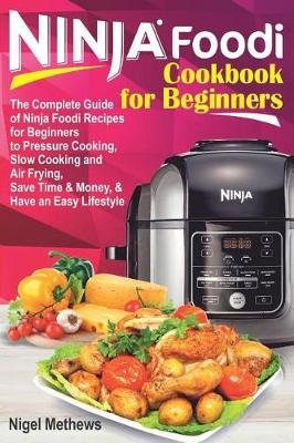 Book cover for Ninja Foodi(R) Cookbook For Beginners