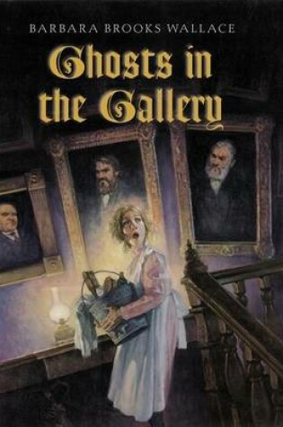 Cover of Ghosts in the Gallery