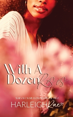 Book cover for With A Dozen Roses