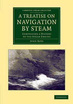 Cover of A Treatise on Navigation by Steam