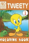 Book cover for Tweety Coloring Book Vol1